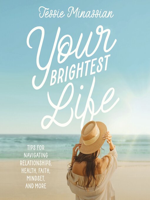 Title details for Your Brightest Life by Jessie Minassian - Wait list